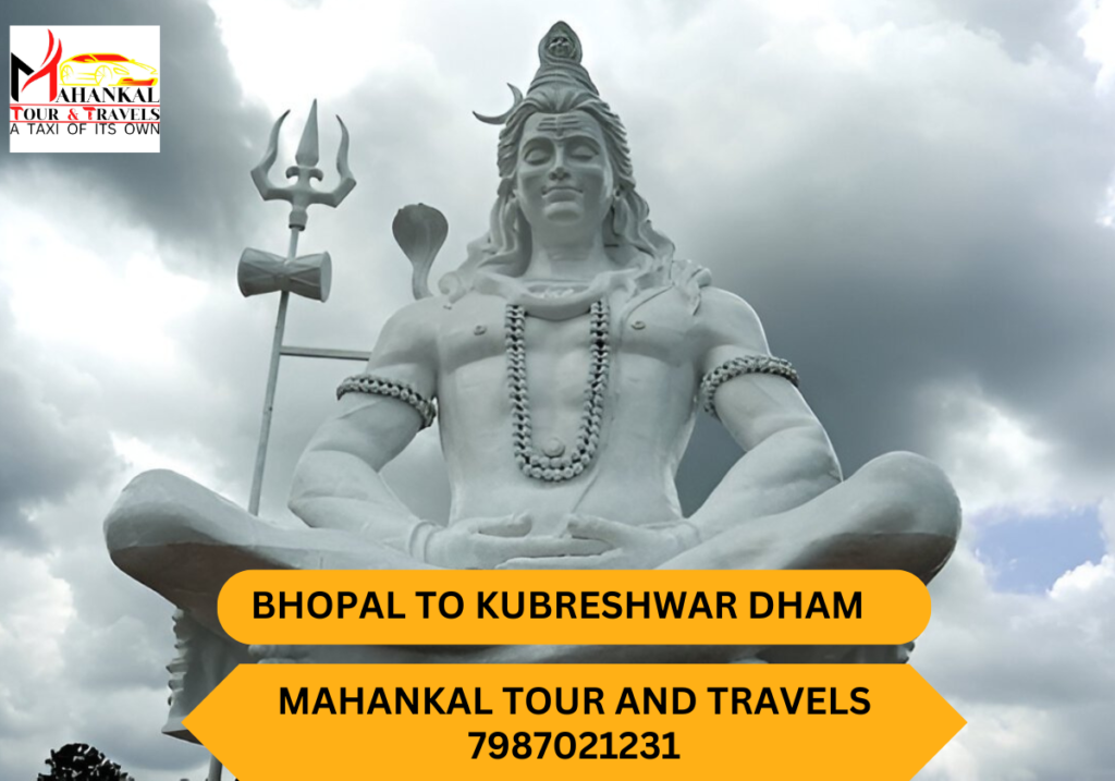 Bhopal to Kubreshwar Dham